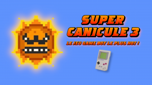 SUPER CANICULE 3